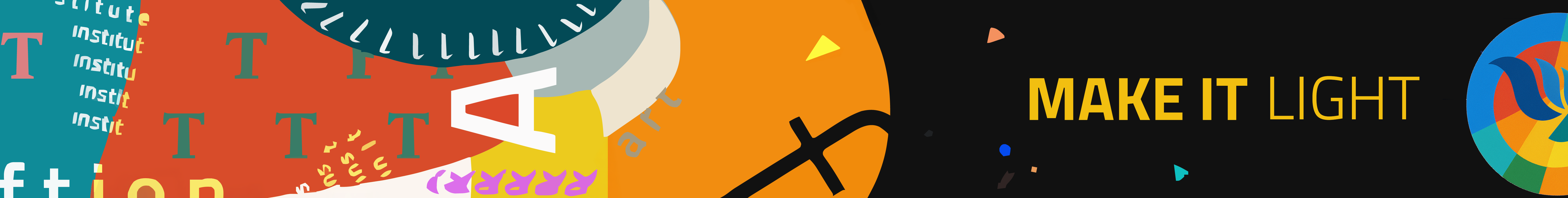 Make it light – The Light of Art Institute